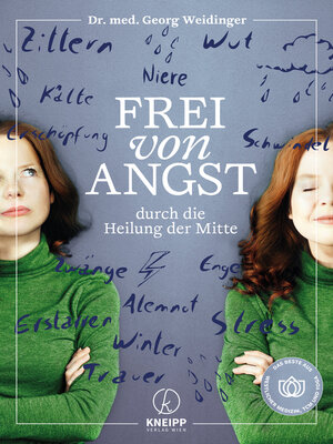 cover image of Frei von Angst durch die Heilung der Mitte